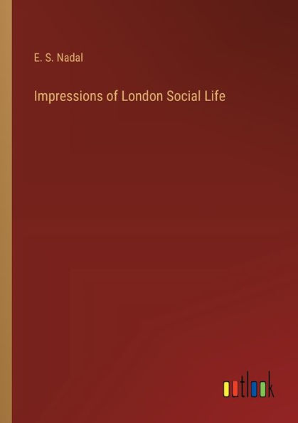 Impressions of London Social Life