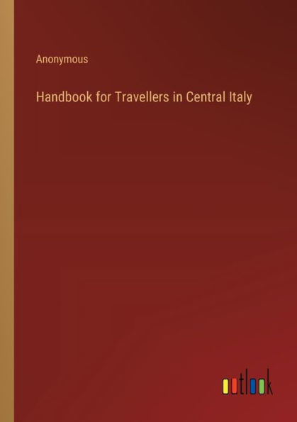 Handbook for Travellers Central Italy