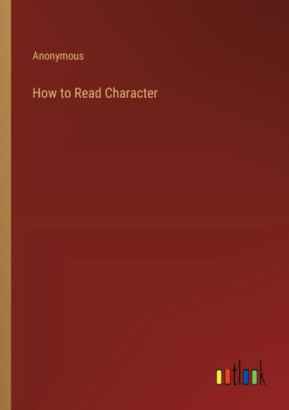 How to Read Character