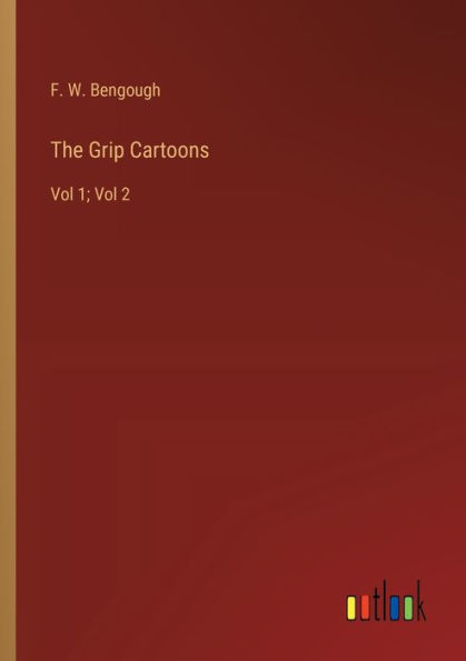 The Grip Cartoons: Vol 1; 2