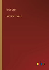 Title: Hereditary Genius, Author: Francis Galton