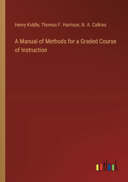 a Manual of Methods for Graded Course Instruction