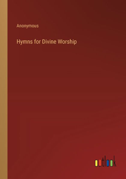Hymns for Divine Worship