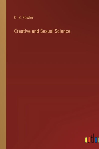 Creative and Sexual Science