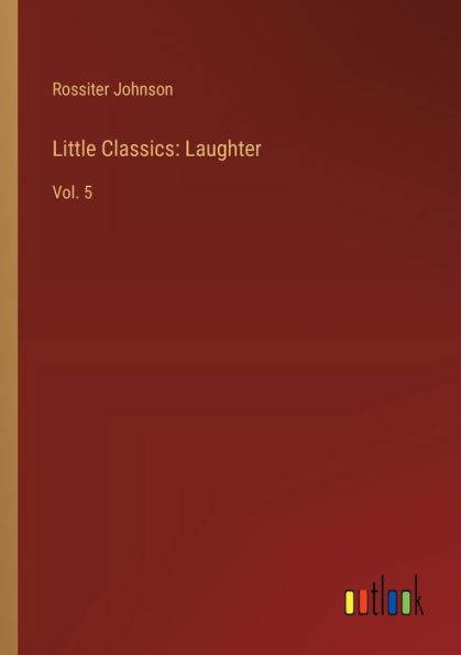 Little Classics: Laughter:Vol. 5