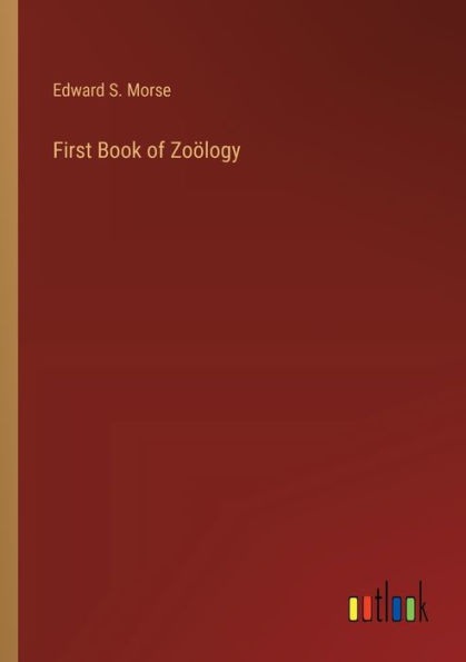 First Book of Zoï¿½logy