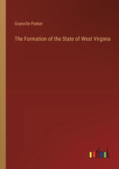 the Formation of State West Virginia