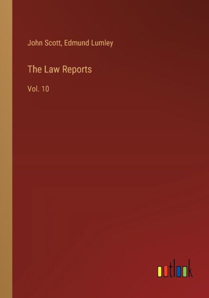 The Law Reports: Vol. 10