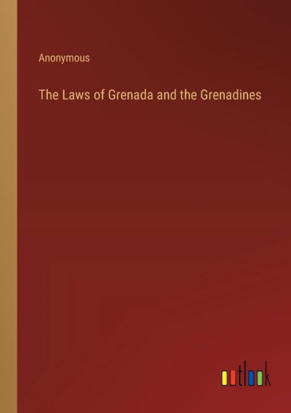 the Laws of Grenada and Grenadines
