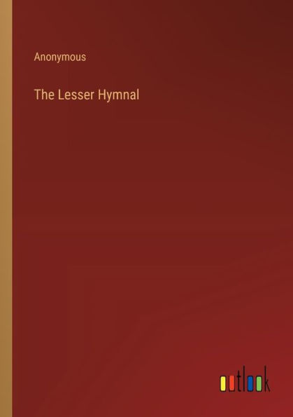 The Lesser Hymnal