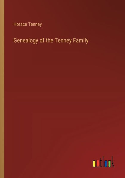 Genealogy of the Tenney Family