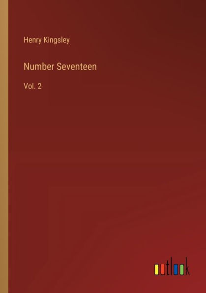 Number Seventeen: Vol. 2