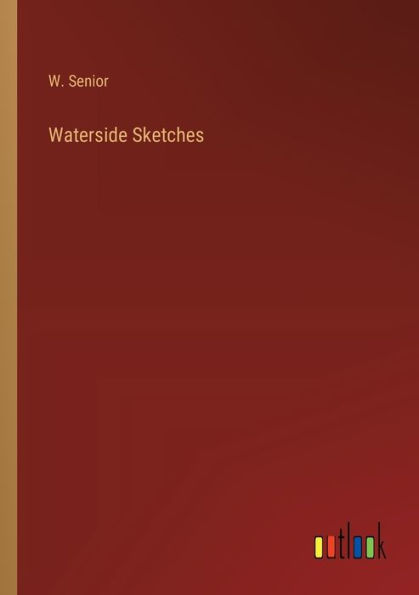 Waterside Sketches