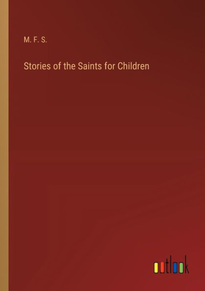 Stories of the Saints for Children