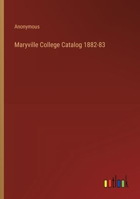 Maryville College Catalog 1882-83