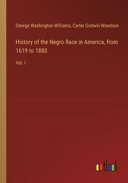 History of the Negro Race America