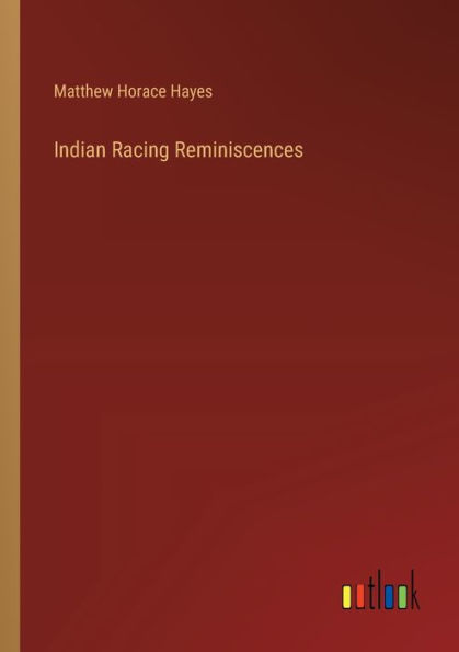 Indian Racing Reminiscences