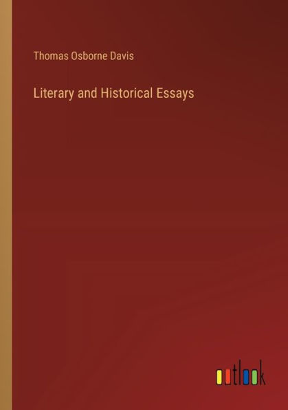 Literary and Historical Essays