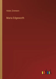 Title: Maria Edgeworth, Author: Helen Zimmern