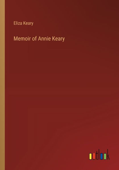 Memoir of Annie Keary