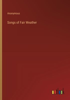 Songs of Fair Weather