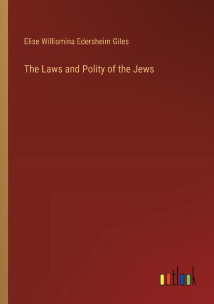 the Laws and Polity of Jews