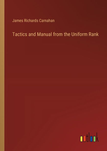 Tactics and Manual from the Uniform Rank