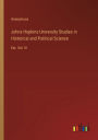Johns Hopkins University Studies in Historical and Political Science: Ext. Vol. III