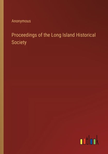 Proceedings of the Long Island Historical Society