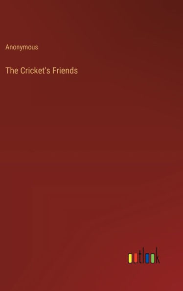 The Cricket's Friends