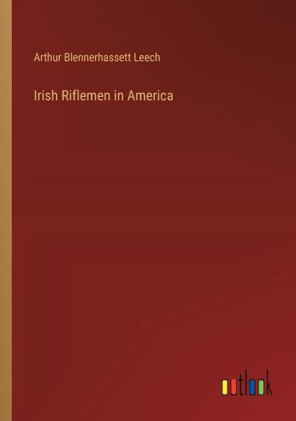 Irish Riflemen in America
