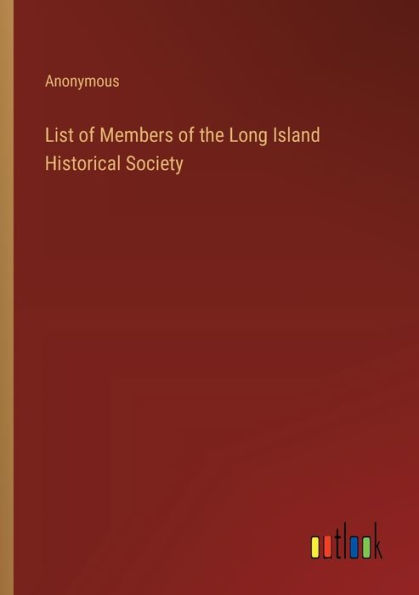 List of Members of the Long Island Historical Society