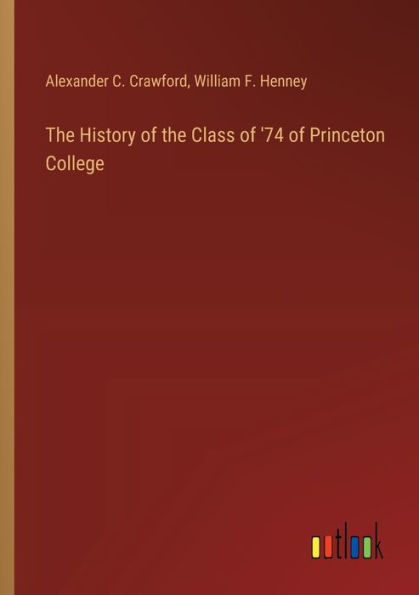 the History of Class '74 Princeton College