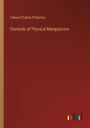 Elements of Physical Manipulation