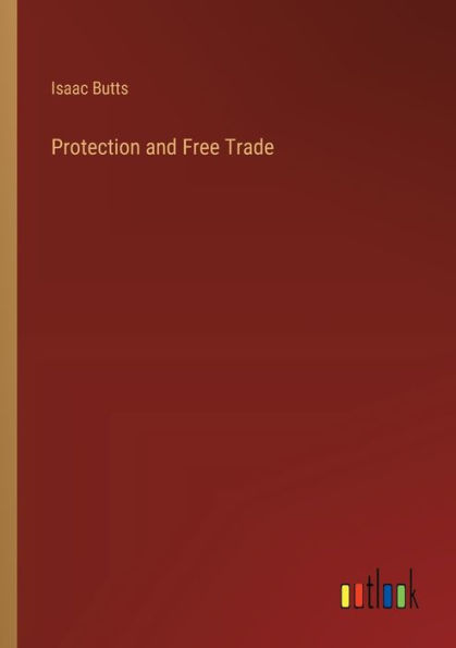 Protection and Free Trade