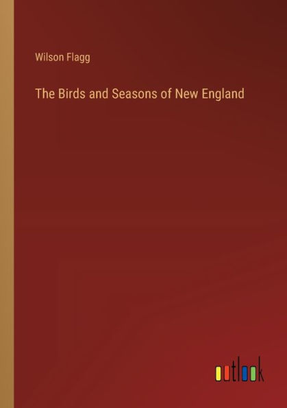 The Birds and Seasons of New England