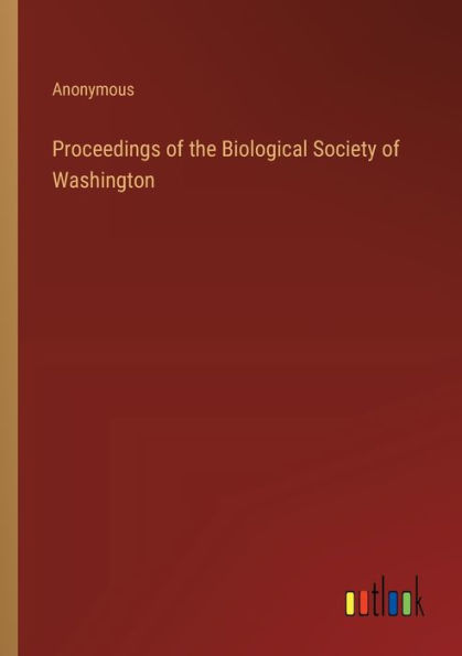 Proceedings of the Biological Society Washington