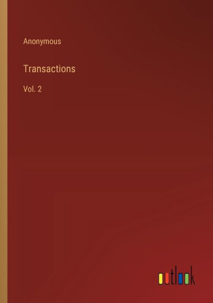 Transactions: Vol. 2