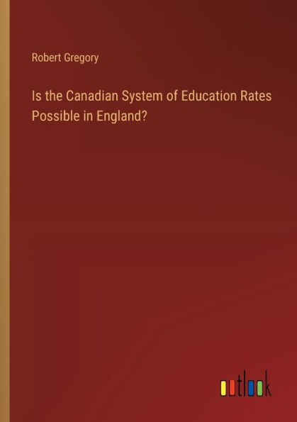 Is the Canadian System of Education Rates Possible in England?