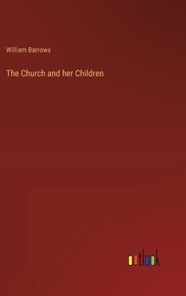 The Church and her Children