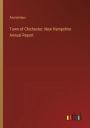 Town of Chichester, New Hampshire Annual Report