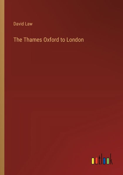 The Thames Oxford to London