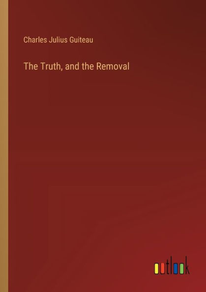 the Truth, and Removal