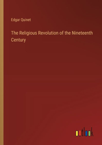 the Religious Revolution of Nineteenth Century