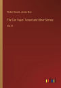 The Ten Years' Tenant and Other Stories: Vol. III