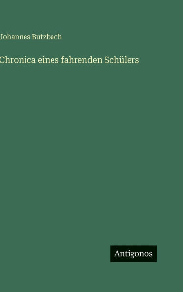 Chronica eines fahrenden Schï¿½lers