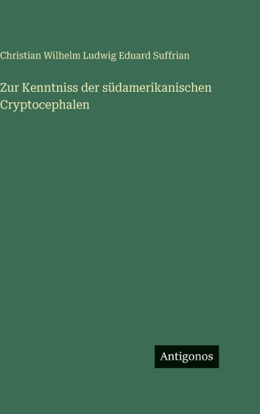 Zur Kenntniss der sÃ¯Â¿Â½damerikanischen Cryptocephalen