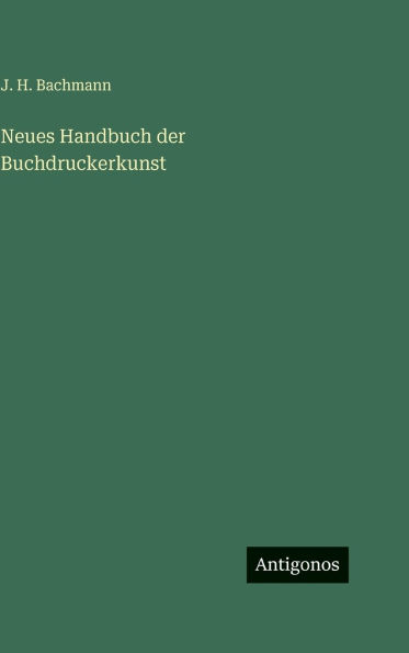 Neues Handbuch der Buchdruckerkunst