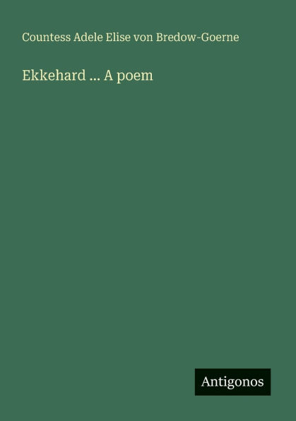 Ekkehard ... A poem