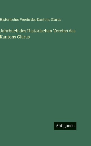 Jahrbuch des Historischen Vereins des Kantons Glarus